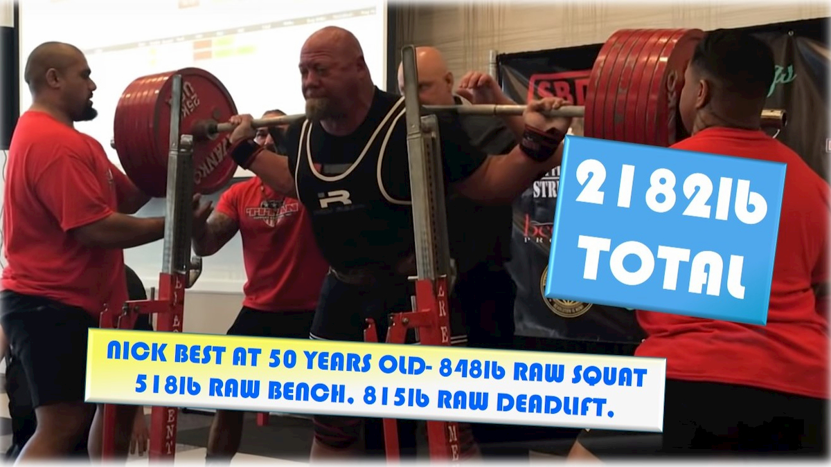 NICK BEST AT 50 YEARS OLD- 848lb RAW SQUAT 518lb RAW BENCH, 815lb RAW DEADLIFT, and 2182lb TOTAL